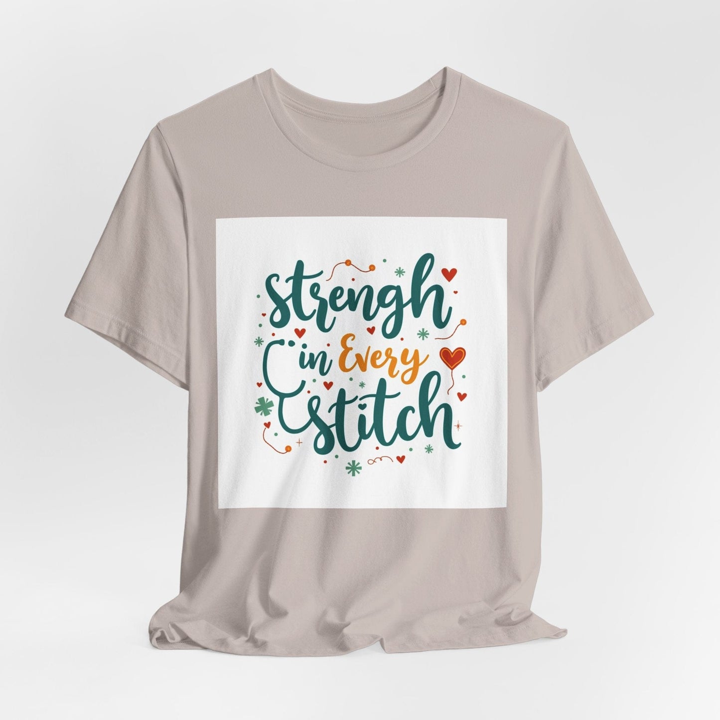 Strength in Every Stitch T-shirt